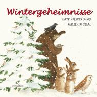 Wintergeheimnisse di Kate Westerlund edito da Neugebauer, Michael Edit.