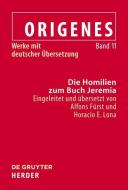 Die Homilien Zum Buch Jeremia edito da Walter de Gruyter