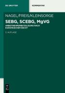 SEBG, SCEBG, MgVG di Bernhard Nagel, Gerhild Freis, Georg Kleinsorge edito da Gruyter, Walter de GmbH