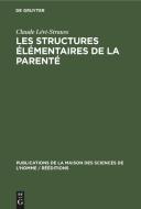 Les structures élémentaires de la parenté di Claude Lévi-Strauss edito da De Gruyter