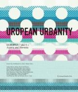 Uropean Urbanity: Europan 7 and 8 >> Austria and Slovenia edito da Springer