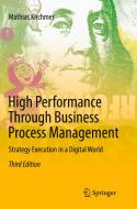High Performance Through Business Process Management di Mathias Kirchmer edito da Springer International Publishing Ag