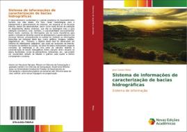 Sistema de informações de caracterização de bacias hidrográficas di José Carlos Mota edito da Novas Edições Acadêmicas