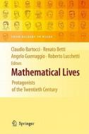 Mathematical Lives edito da Springer-verlag Berlin And Heidelberg Gmbh & Co. Kg