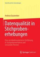 Datenqualitat In Stichprobenerhebungen di Andreas Quatember edito da Springer-verlag Berlin And Heidelberg Gmbh & Co. Kg