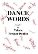 Dance Words di Valerie Preston-Dunlop edito da Harwood-academic Publishers