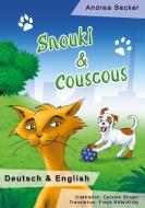 Snouki & Couscous di Andrea Becker edito da Books on Demand