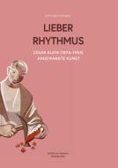 Cesar Klein (1876-1954) ,Lieber Rhythmus -Angewandte Kunst di Ruth Irmgard Dalinghaus edito da Books on Demand