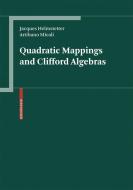 Quadratic Mappings and Clifford Algebras di Jacques Helmstetter, Artibano Micali edito da Birkhäuser Basel