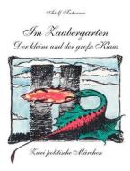 Im Zaubergarten - der Kleine und der große Klaus di Adolf Tscherner edito da Books on Demand