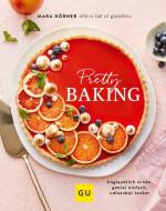 Pretty Baking di Mara Hörner edito da Graefe und Unzer Verlag
