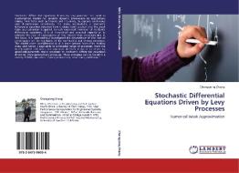 Stochastic Differential Equations Driven by Levy Processes di Changyong Zhang edito da LAP Lambert Academic Publishing