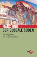 Marx und der globale Süden edito da Papyrossa Verlags GmbH +