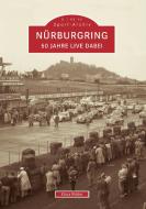 Nürburgring di Klaus Ridder edito da Sutton Verlag GmbH