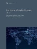 Investment Migration Programs 2022 di Henley & Partners edito da Ideos Verlag AG