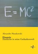 Einstein di Alexander Moszkowski edito da Vero Verlag