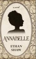 Annabelle di Ethan Shaw edito da Next Chapter
