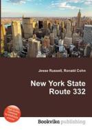 New York State Route 332 edito da Book On Demand Ltd.