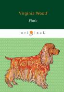 Flush. Flush di V. Woolf edito da Book on Demand Ltd.