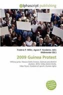 2009 Guinea Protest edito da Vdm Publishing House