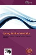 Spring Station, Kentucky edito da Crypt Publishing