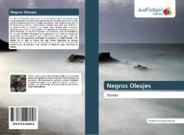 Negros Oleajes di Teofilo Villacorta Cahuide edito da Just Fiction Edition