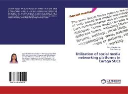 Utilization of social media networking platforms in Caraga SUCs di Born Christian Isip, Ruth Cabahug edito da LAP Lambert Academic Publishing