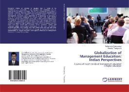 Globalization of Management Education: Indian Perspectives di Nallasivam Ponnusamy, Sarathy Thangavelu edito da LAP Lambert Academic Publishing
