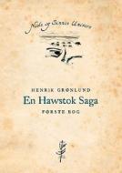 En Hawstok Saga di Henrik Grønlund edito da Books on Demand