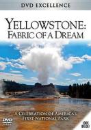 Yellowstone: Fabric of a Dream edito da Topics Entertainment