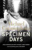 Specimen Days di Michael Cunningham edito da Harpercollins Publishers