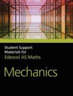 A Level Maths Mechanics 1 di Ted Graham edito da HarperCollins Publishers