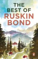 The Best of Ruskin Bond di Ruskin Bond edito da Penguin Random House India