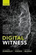 Digital Witness di Sam Dubberley edito da Oup Oxford