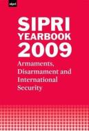 Sipri Yearbook 2009 di Stockholm International Peace Research Institute edito da Oxford University Press