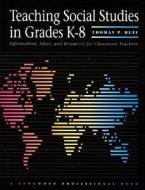 Teaching Social Studies In Grades K-8 di Thomas P. Ruff edito da Pearson Education (us)