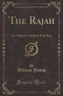 The Rajah di Father William Young edito da Forgotten Books