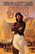 Saints di Orson Scott Card edito da St. Martins Press-3PL