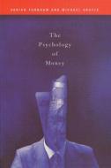 The Psychology of Money di Michael Argyle edito da Routledge