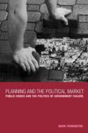 Planning and the Political Market di Mark Pennington edito da Bloomsbury Publishing PLC