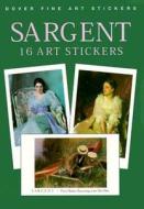 Sargent: 16 Art Stickers di John Singer Sargent, Barbara N. Sargent-Baur edito da Dover Publications Inc.
