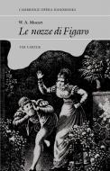 W.A. Mozart, Le Nozze Di Figaro di Tim Carter edito da Cambridge University Press