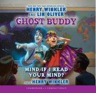 Mind If I Read Your Mind? di Henry Winkler, Lin Oliver edito da Scholastic
