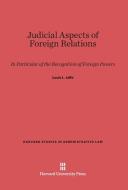 Judicial Aspects of Foreign Relations di Louis L. Jaffe edito da Harvard University Press