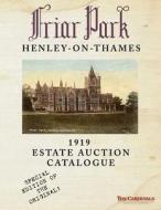 Friar Park: 1919 Estate Auction Catalogue: Special Black & White Edition di The Cardinals edito da Campfire Network