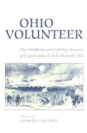 Ohio Volunteer di John Calvin Hartzell edito da Ohio University Press