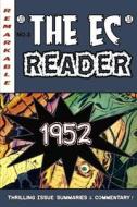The EC Reader - 1952: Hitting Its Stride di Daniel S. Christensen edito da Studio Remarkable