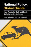 National Policy, Global Giants di John Wormald, Kim Rennick edito da Cambridge University Press