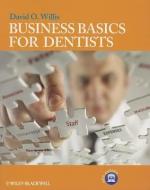 Business Basics for Dentists di David O. Willis edito da Wiley-Blackwell