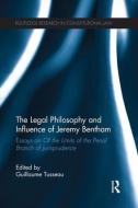 The Legal Philosophy and Influence of Jeremy Bentham di Guillaume Tusseau edito da Taylor & Francis Ltd